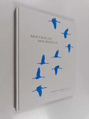 Samuli Haapasalo : Matkoja maisemia : Finavia uuden äärellä