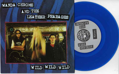 WANDA CHROME & THE LEATHER PHARAOHS EP -1999-