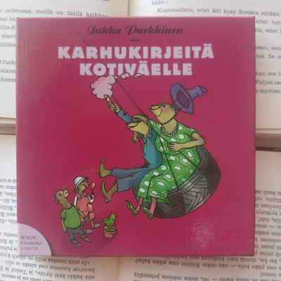 Jukka Parkkinen - Karhukirjeitä kotiväelle (äänikirja, CD)