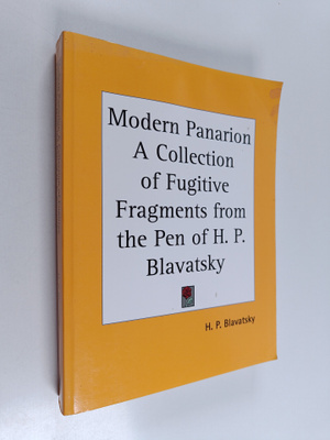 Helena Petrovna Blavatsky : Modern panarion - a collectio...