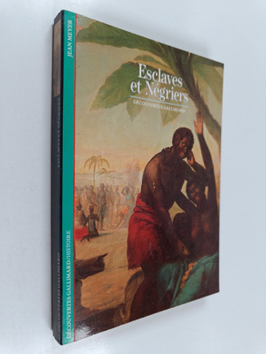 Jean Meyer : Esclaves et negriers