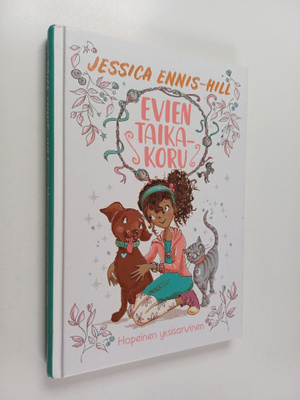 Jessica Ennis-Hill : Evien taikakoru : hopeinen yksisarvi...
