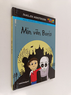 Mats Wänblad : Min vän Boris : familjen Monstersson