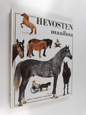 Elwyn Hartley Edwards : Hevosten maailma