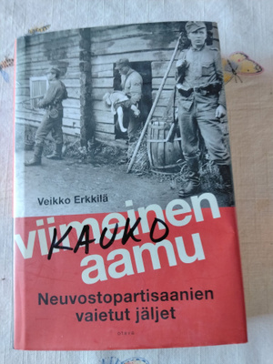 viimeinen aamu neuvostopartisaanien vaijetut jäljet