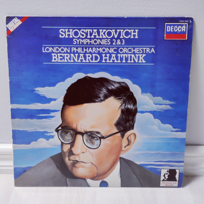 Shostakovich*  Symphonies 2 & 3, Haitink