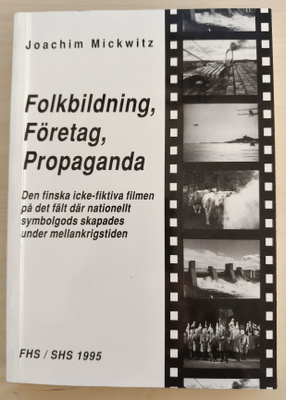 Joachim Mickwitz: Folkbilding, Företag, Propaganda