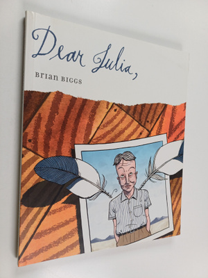 Brian Biggs : Dear Julia
