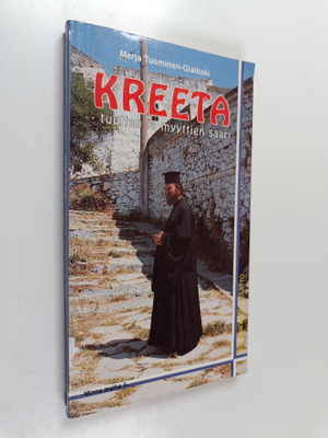 Merja Tuominen-Gialitaki : Kreeta : tuulten ja myyttien s...
