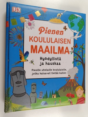 Pienen koululaisen maailma : Hyödyllistä ja hauskaa : pie...