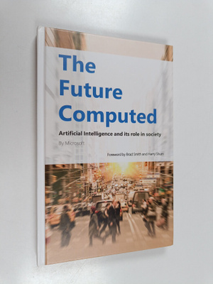 Brad Smith : The Future Computed - Artificial Intelligenc...