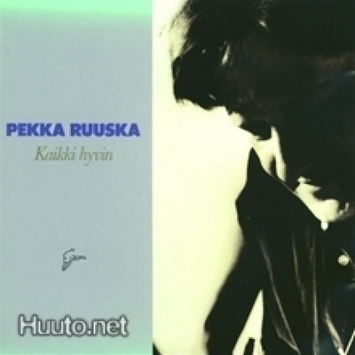 PEKKA RUUSKA: Kaikki hyvin (CD), mm. Sinä olet kuu