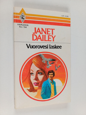 Janet Dailey : Vuorovesi laskee