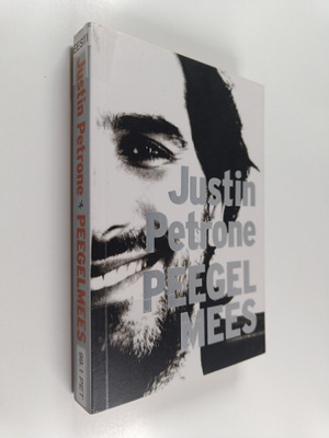Justin Petrone : Peegelmees
