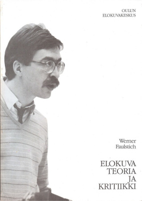 Werner Faulstich: Elokuvateoria ja kritiikki