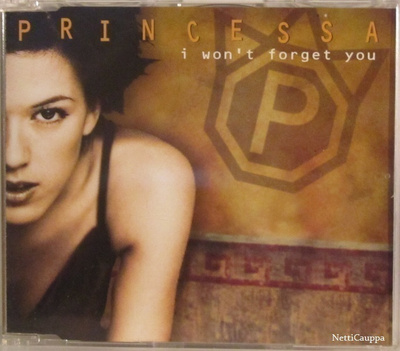 Princessa • I Won't Forget You CD Maxi-Single