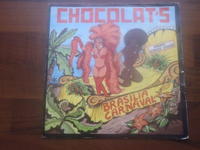 THE CHOCOLAT'S - BRASILIA CARNAVAL 7 " Single