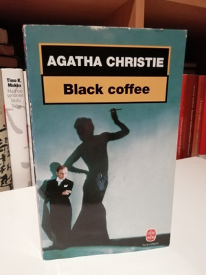 Agatha Christie - Black Coffee - Ranskankielinen