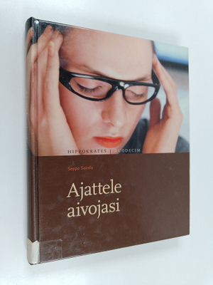 Seppo Soinila : Ajattele aivojasi