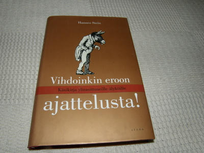 Hannes Stein Vihdoinkin eroon ajattelusta!