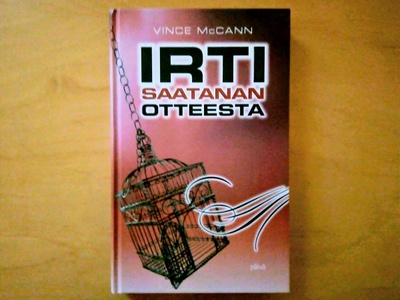 Vince McCann: Irti saatanan otteesta