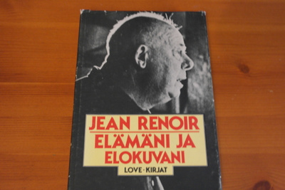 Jean Renoir:Elämäni ja elokuvani.Sid.