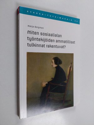 Merja Borgman : Miten sosiaalialan työntekijöiden ammatil...