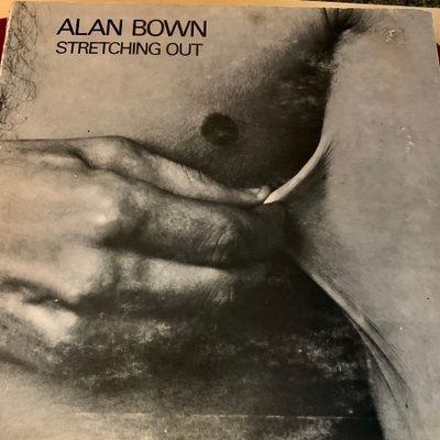ALAN BOWN: Stretching Out. *UK 1971* original