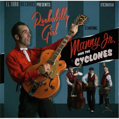 Manny Jr. & The Cyclones: Rockabilly Girl? (El Toro) CD uusi