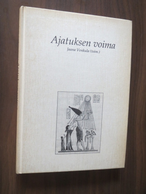 Jaana Venkula (toim.): Ajatuksen voima