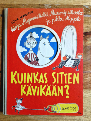 Tove Jansson Kuinkas Sitten Kävikään WSOY 1965