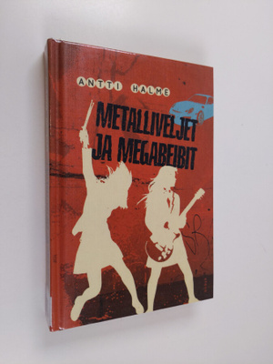 Antti Halme : Metalliveljet ja megabeibit