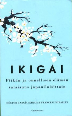 Hector Garcia, Miralles Francesc: IKIGAI