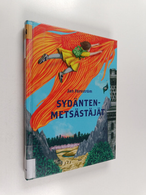 Jan Forsström : Sydäntenmetsästäjät