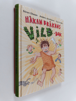 Sören Olsson : Håkan Bråkans vildbok
