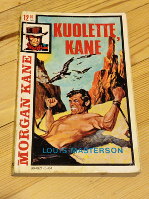 Morgan Kane 24 - Kuollette, Kane