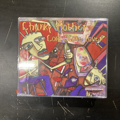 Chunky Mother - Cold Stone Lover CDS