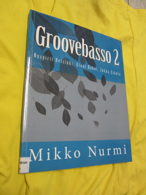 MIKKO NURMI - GROOVEBASSO 2 ( uudenveroinen KP )