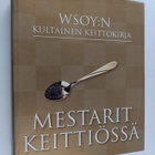 Jill (toim.) Norman : Mestarit keittiössä : WSOY:n kultai... - pikkukuva 1