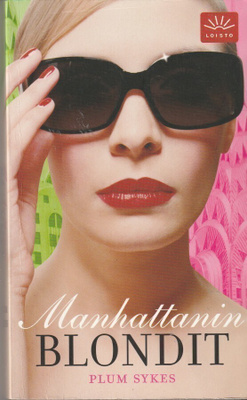 Plum Sykes, Manhattanin blondit