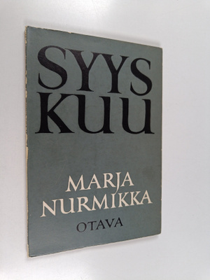 Marja Nurmikka : Syyskuu : runoja