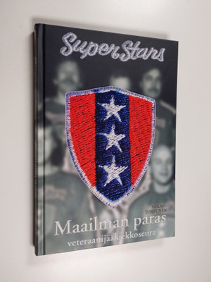 Mikael Juntunen : Superstars : maailman paras veteraanijä...