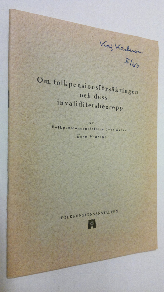 Eero Ponteva : Om folkpensionsförsäkringen och dess inval...