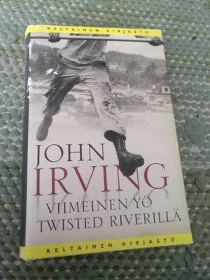 John Irving: Viimeinen yö Twisted Riverillä