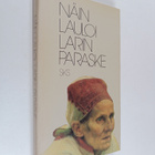 Senni (toim.) Timonen : Näin lauloi Larin Paraske - pikkukuva 1