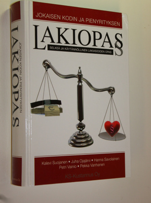 Kalevi ym. Suojanen : Jokaisen kodin ja pienyrityksen lak...
