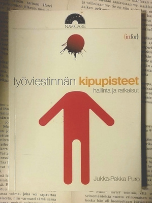 Jukka-Pekka Puro - Työviestinnän kipupisteet: hallinta...