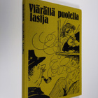 Viärällä puolella lasija : valittuja juttuja Savon sanomista - pikkukuva 1