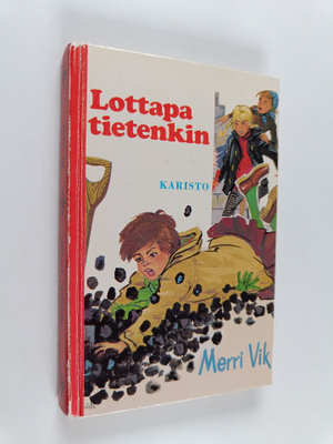 Merri Vik : Lottapa tietenkin