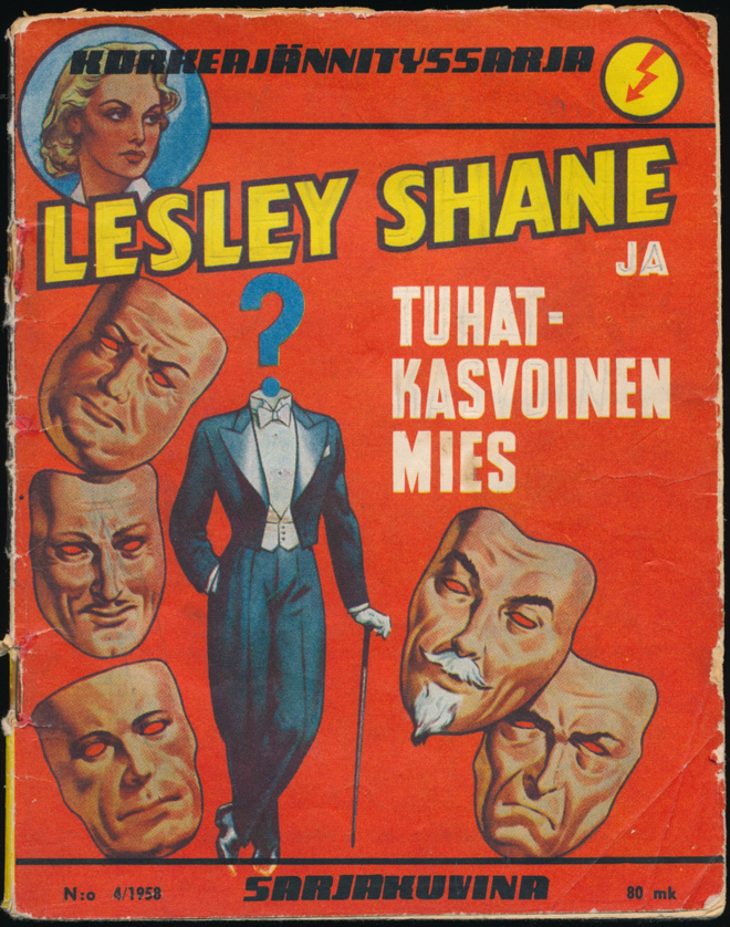 KORKEAJÄNNITYSSARJA 4/1958 Lesley Shane Tuhatkasvoinen mies